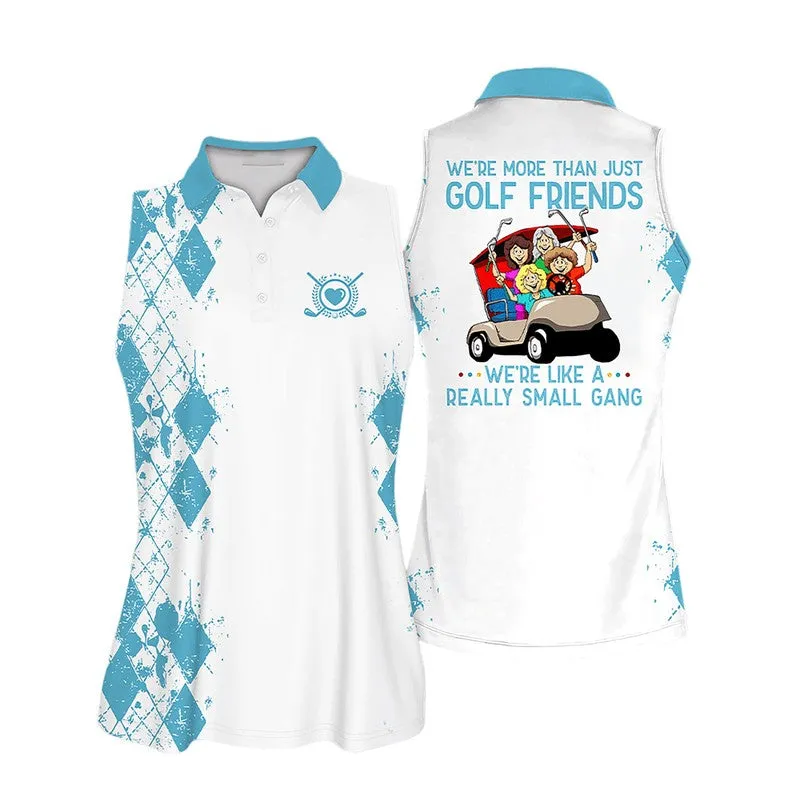 Sleeveless Polo For Golf Woman, Were more than just golf friends Sleeveless Women Polo Shirt